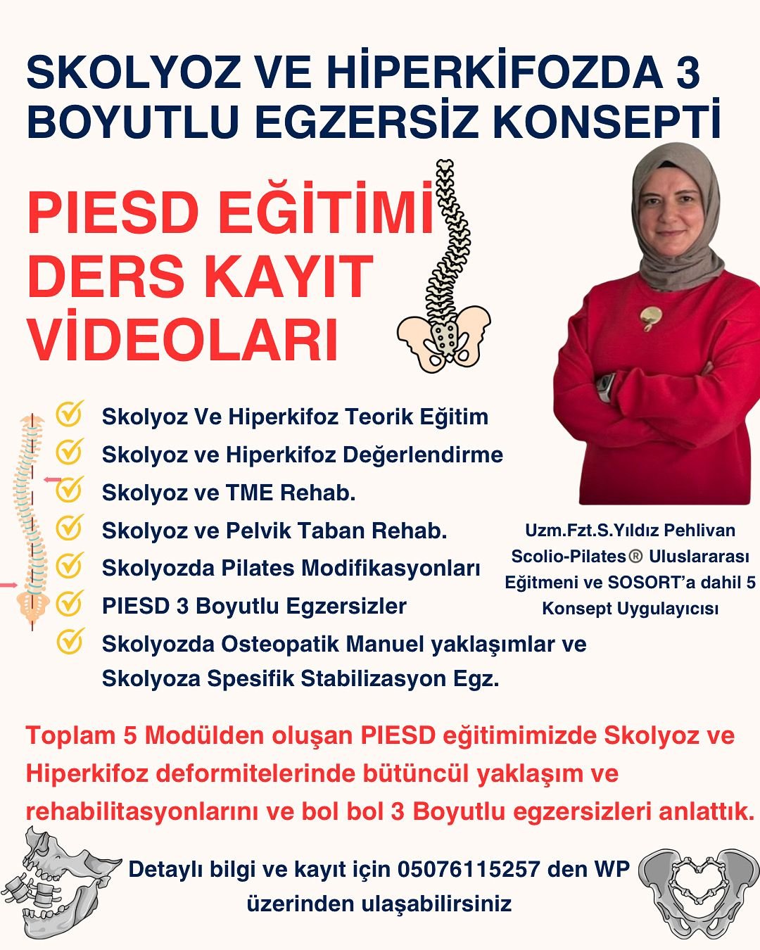 2025 PIESD (SKOLYOZ VE HİPERKİFOZDA 3D EGZERSİZLER) EĞİTİMİ KAYITLARI